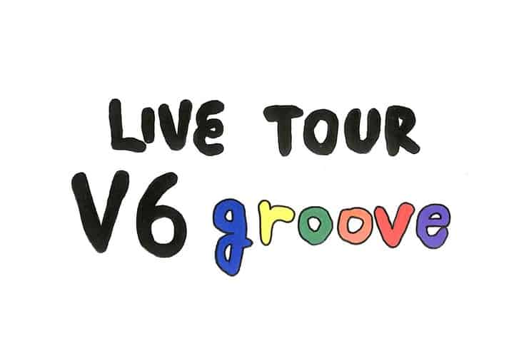 V6 全国ツアー Live Tour V6 Groove 21 日程 配信 グッズ セトリ レポ